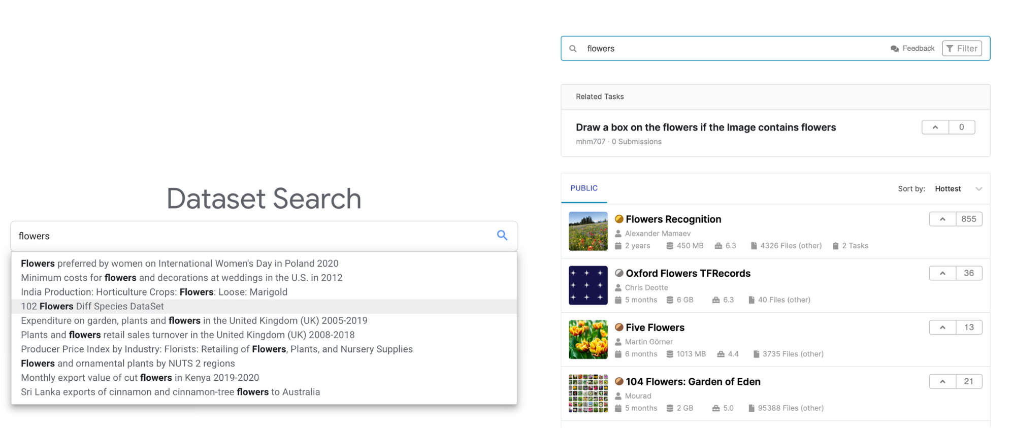 There are two images, which are screenshots of dataset search results for the word “flowers.” They show how your dataset search results may vary. On the left is a Google Dataset Search, which previews datasets from various time periods relating to plants and flowers in Poland, the U.S., the United Kingdom, Kenya, and Australia. On the right is a Kaggle search, which previews datasets and thumbnail images titled “flowers recognition,” “Oxford Flowers TFRecords,” “Five Flowers,” and “104 Flowers: Garden of Eden.