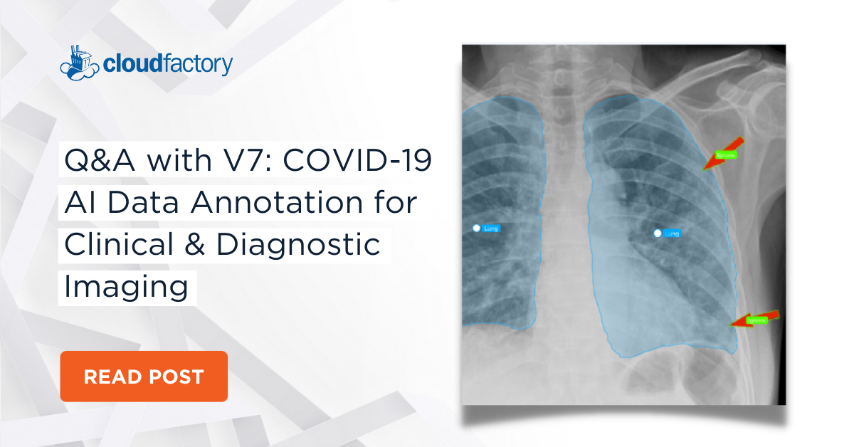 Q&A with V7: COVID-19 AI Data Annotation for Clinical & Diagnostic Imaging