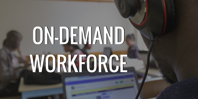 On-Demand Workforce In Action [Video]